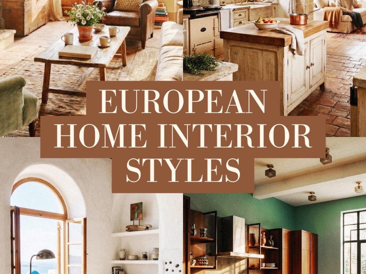 European home interior styles&nbsp;(guide)