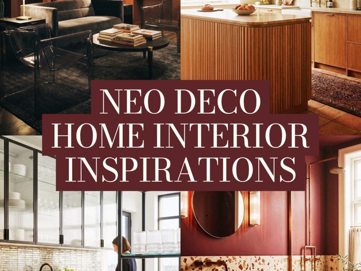 Neo Deco home interior design inspirations to bring warmth back&nbsp;home
