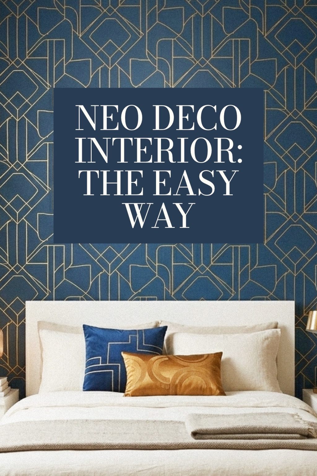 Easy ways to upgrade your home to Neo&nbsp;Deco