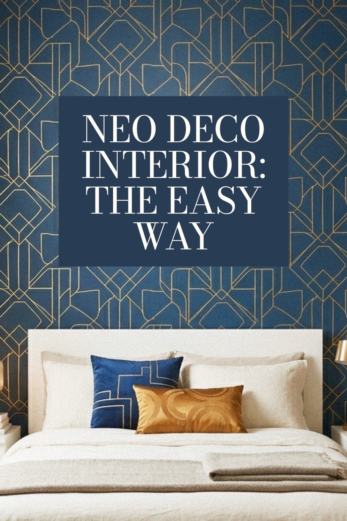 Easy ways to upgrade your home to Neo&nbsp;Deco